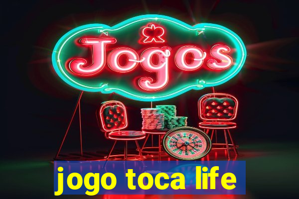 jogo toca life